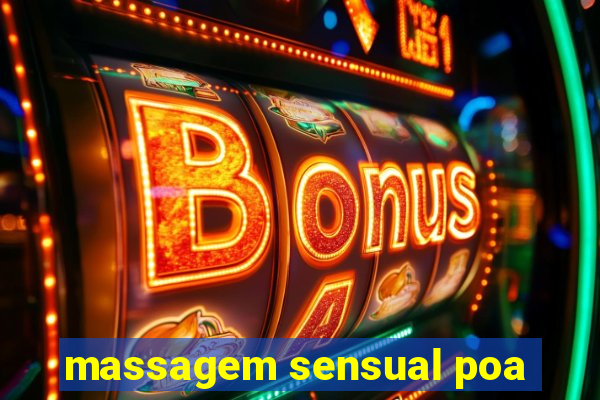 massagem sensual poa